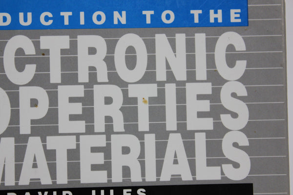 INTRODUCTION TO ELECTRONIC PROPERTIES OF MATERIALS JILES HARDCOVER (S3-2-36E)