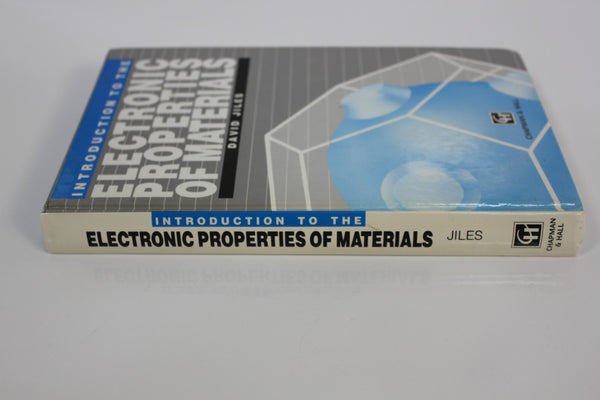 INTRODUCTION TO ELECTRONIC PROPERTIES OF MATERIALS JILES HARDCOVER (S3-2-36E)