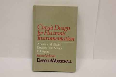 Circuit Design Electronic Instrumentation Second Edition Darold Wobschall Hard