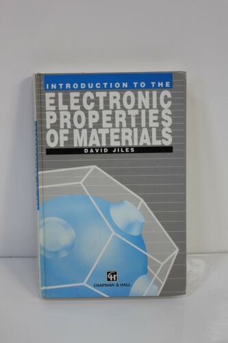 INTRODUCTION TO ELECTRONIC PROPERTIES OF MATERIALS JILES HARDCOVER (S3-2-36E)