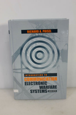 INTRO TO COMMUNICATION ELECTRONIC WARFARE SYSTEMS 2nd ED POISEL HARDCV(S8-2-62E)
