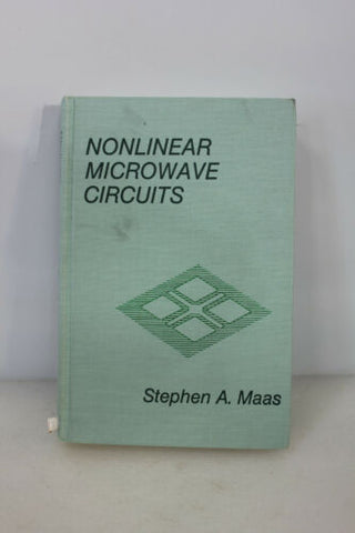 NONLINEAR MICROWAVE CIRCUITS MAAS 1988 HARDCOVER
